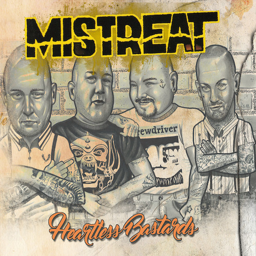 Mistreat ‎"Heartless Bastards"